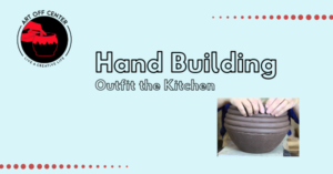 Hand Building Class