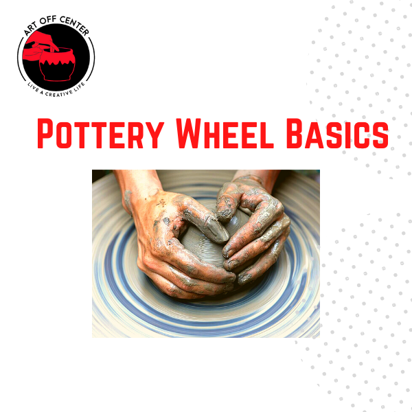 Pottery Wheel Basics
