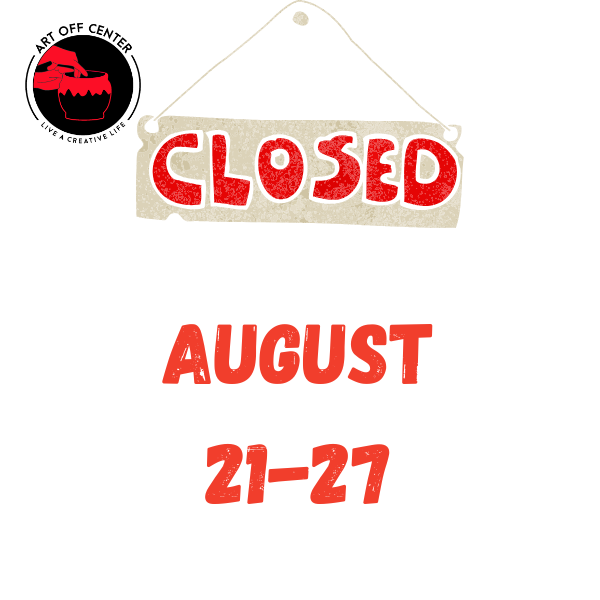 Closed August 21-27
