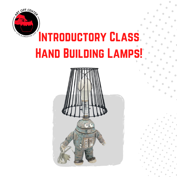 Handmade lamp building class at Art Off Center